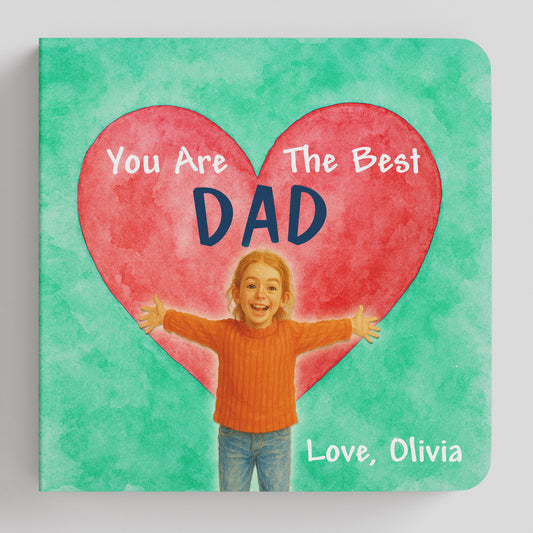 You Are The Best DAD